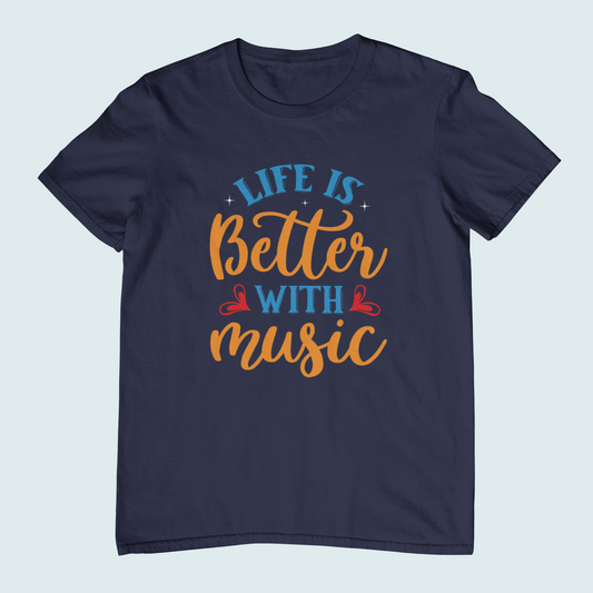 Life Is Better With Music | Women Tee