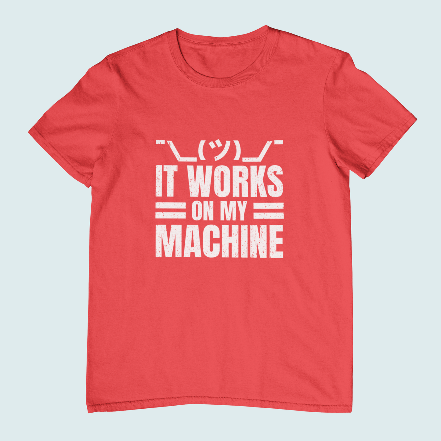 It Works On My Machine | Women Tee