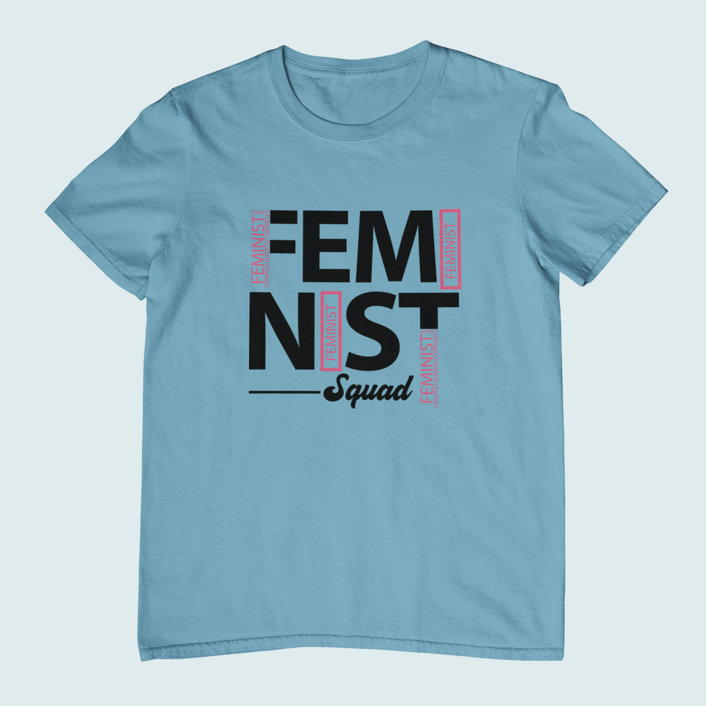 Feminist Squad | Women Tee