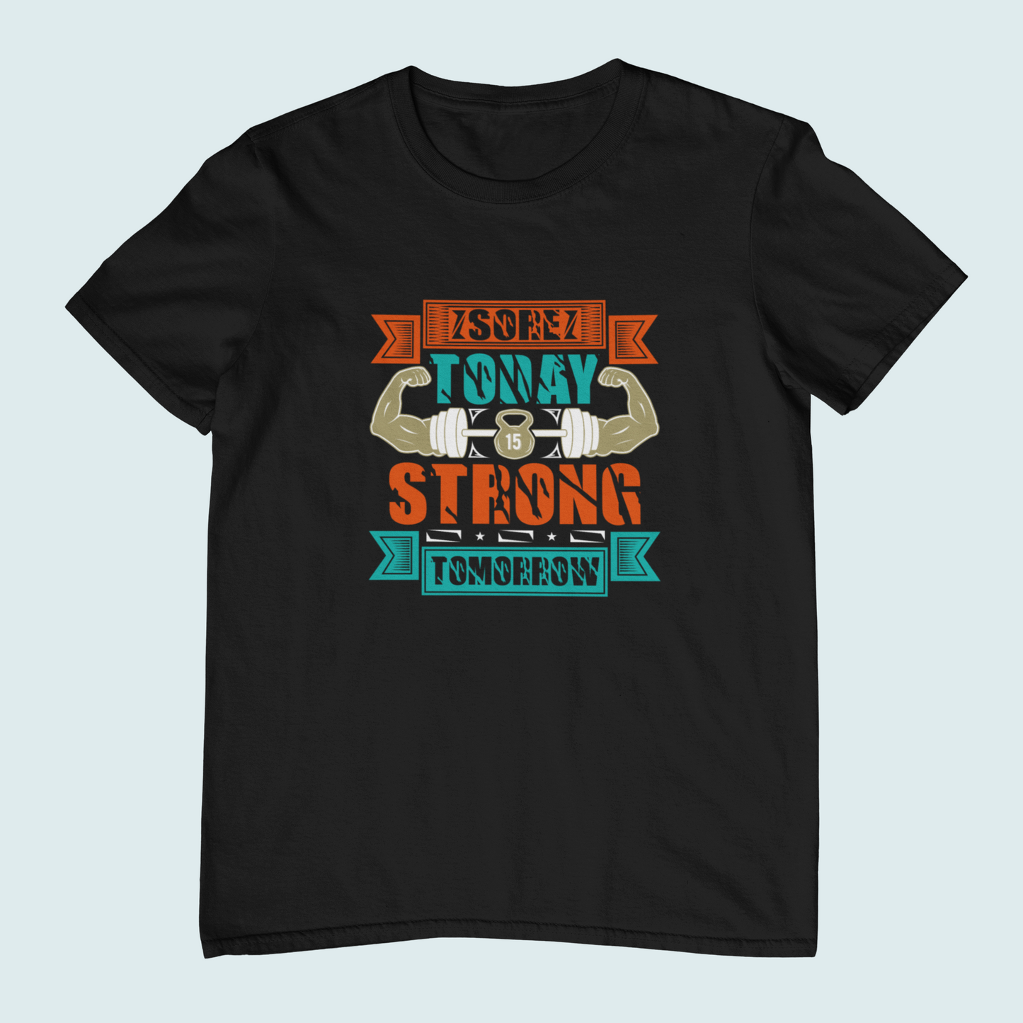 Sore Today Strong Tomorrow | Women Tee