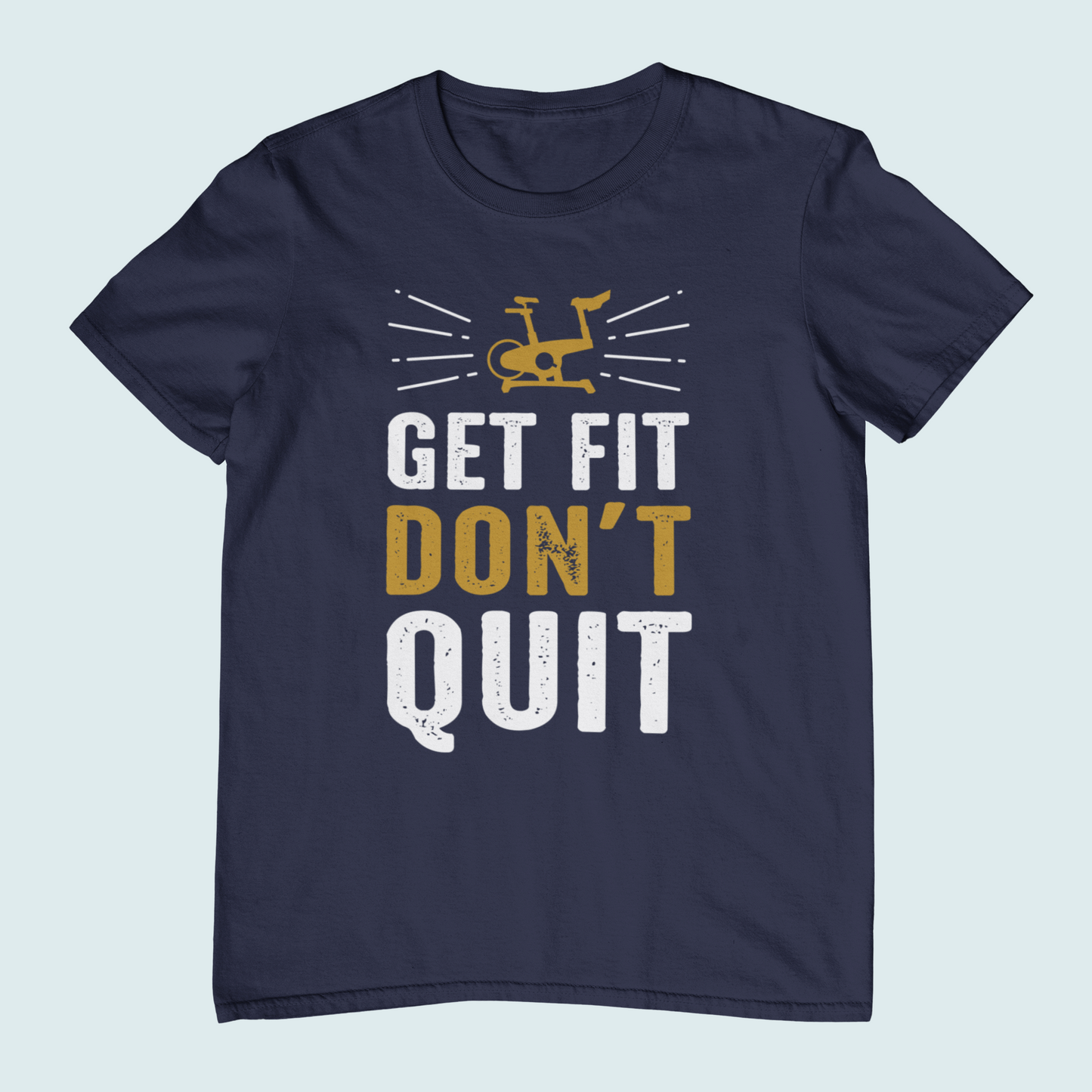 Get Fit Don't Quit | Women Tee