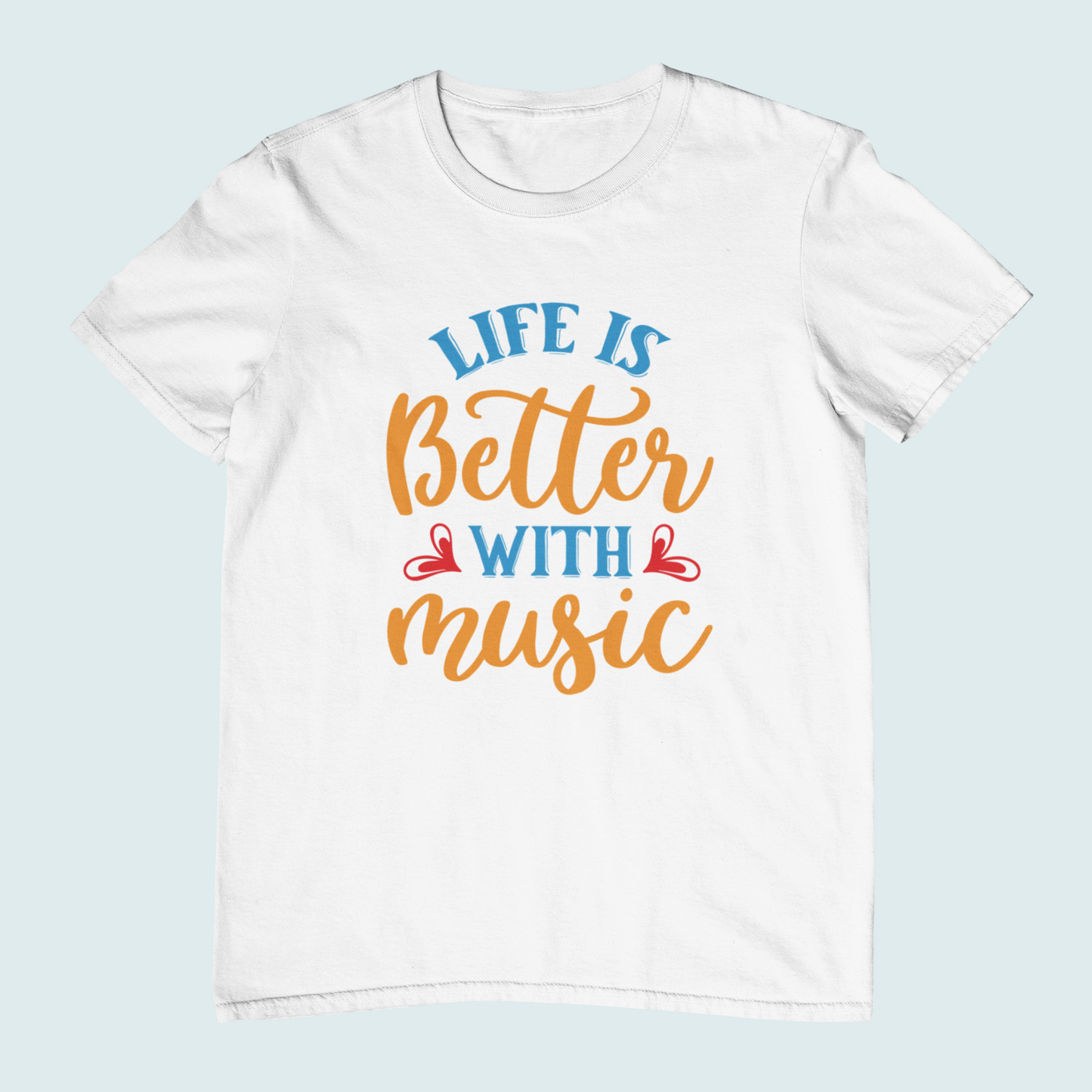 Life Is Better With Music | Women Tee