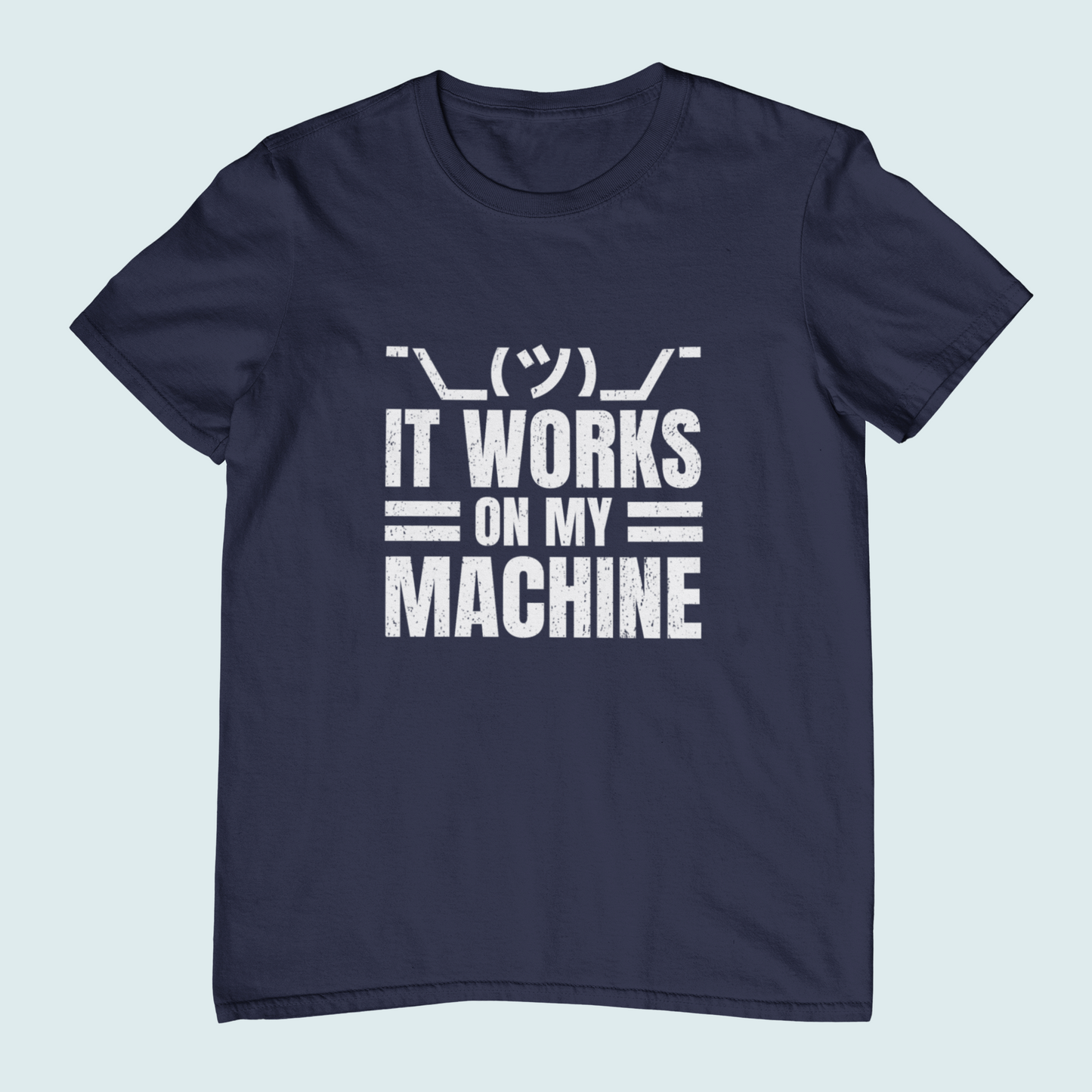 It Works On My Machine | Women Tee