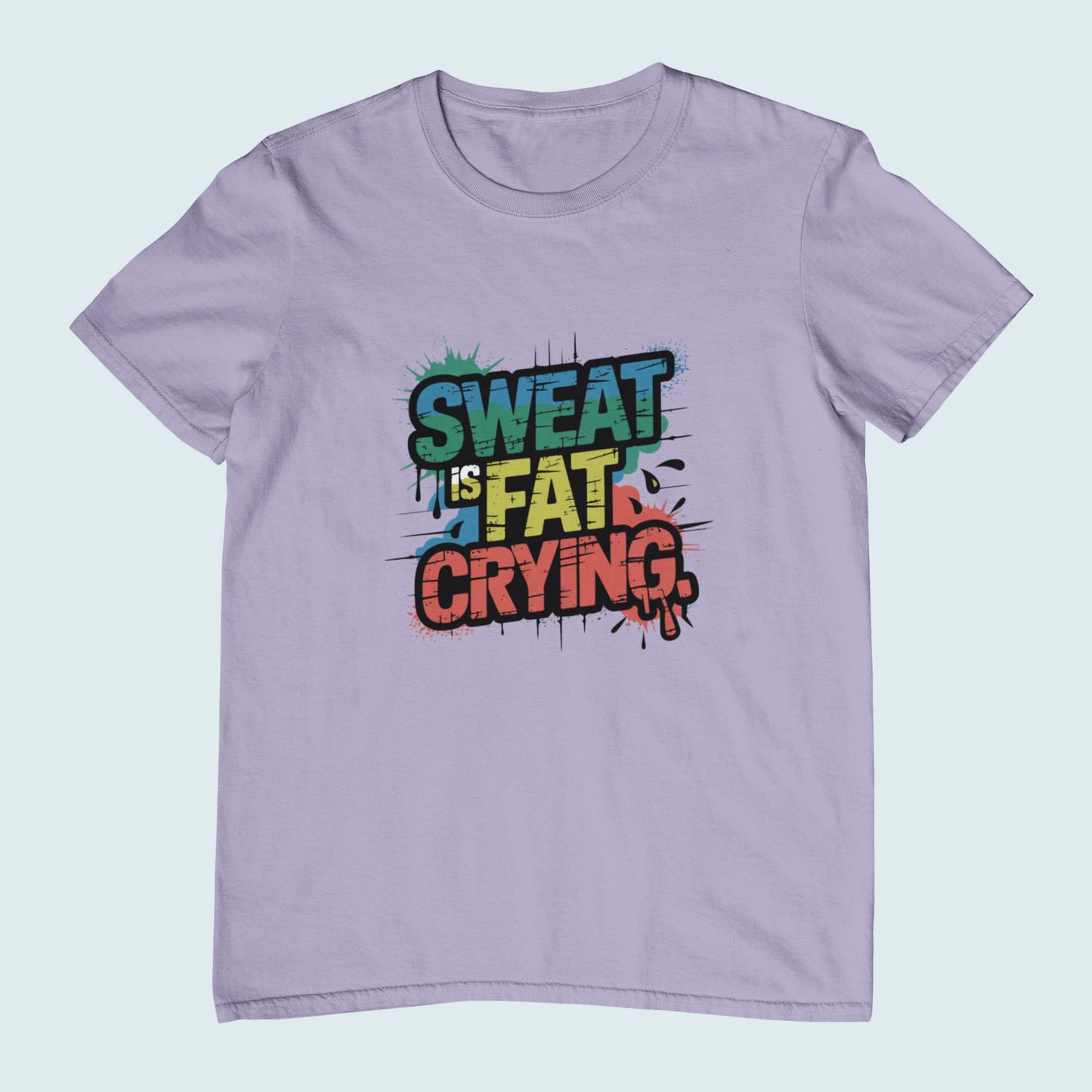 Sweat Is Fat Crying | Women Tee